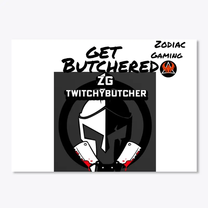 ZG Twitchy Butcher