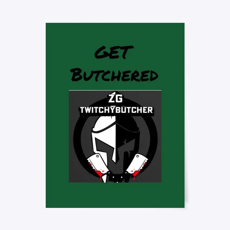 ZG Twitchy Butcher